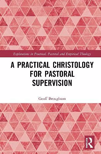 A Practical Christology for Pastoral Supervision cover