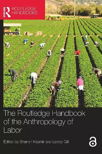 The Routledge Handbook of the Anthropology of Labor cover