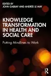 Knowledge Transformation in Health and Social Care cover