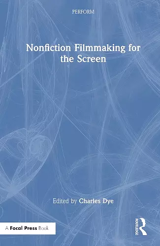 Nonfiction Filmmaking for the Screen cover