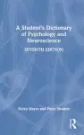 A Student's Dictionary of Psychology and Neuroscience cover