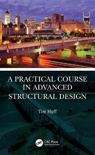 A Practical Course in Advanced Structural Design cover