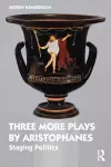 Three More Plays by Aristophanes cover