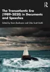 The Transatlantic Era (1989–2020) in Documents and Speeches cover