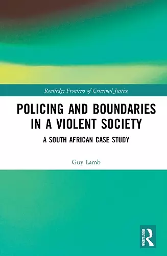 Policing and Boundaries in a Violent Society cover