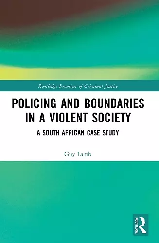 Policing and Boundaries in a Violent Society cover