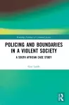 Policing and Boundaries in a Violent Society cover