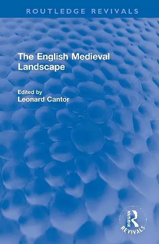 The English Medieval Landscape cover