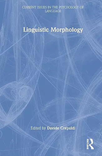 Linguistic Morphology in the Mind and Brain cover