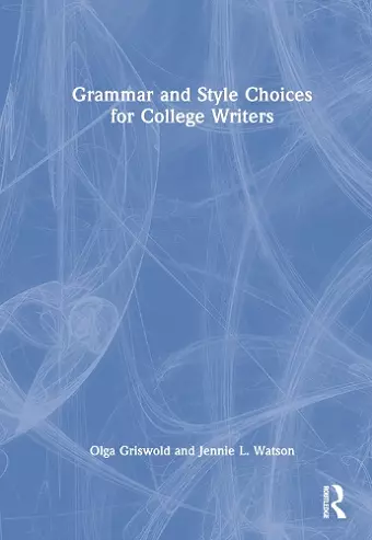 Grammar and Style Choices for College Writers cover