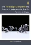 The Routledge Companion to Dance in Asia and the Pacific cover