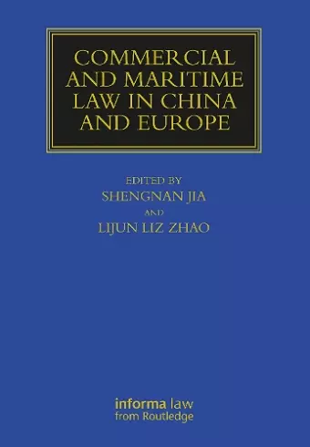 Commercial and Maritime Law in China and Europe cover