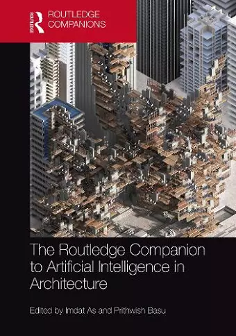 The Routledge Companion to Artificial Intelligence in Architecture cover