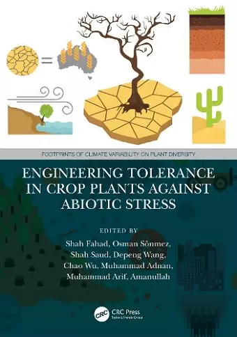 Engineering Tolerance in Crop Plants Against Abiotic Stress cover