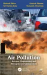 Air Pollution: Science, Engineering and Management Fundamentals cover