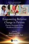 Empowering Behavior Change in Patients cover