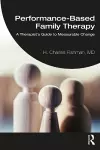 Performance-Based Family Therapy cover