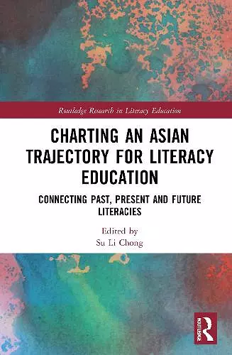 Charting an Asian Trajectory for Literacy Education cover