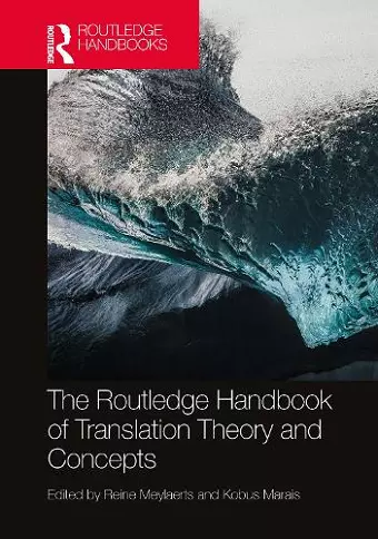 The Routledge Handbook of Translation Theory and Concepts cover