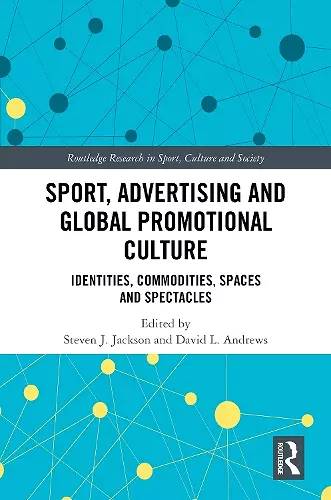 Sport, Advertising and Global Promotional Culture cover