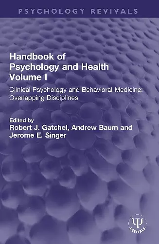 Handbook of Psychology and Health, Volume I cover