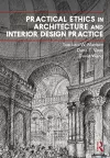 Practical Ethics in Architecture and Interior Design Practice cover