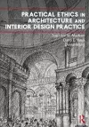 Practical Ethics in Architecture and Interior Design Practice cover