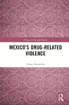 Mexico’s Drug-Related Violence cover