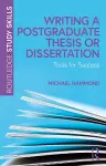 Writing a Postgraduate Thesis or Dissertation cover