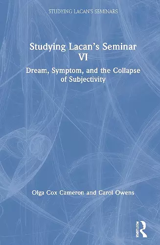 Studying Lacan’s Seminar VI cover