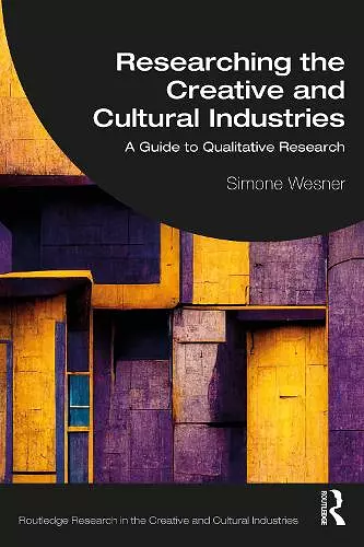 Researching the Creative and Cultural Industries cover