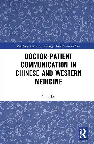 Doctor–patient Communication in Chinese and Western Medicine cover