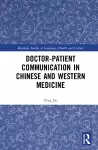 Doctor–patient Communication in Chinese and Western Medicine cover