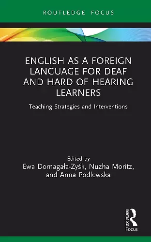 English as a Foreign Language for Deaf and Hard of Hearing Learners cover