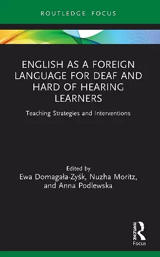 English as a Foreign Language for Deaf and Hard of Hearing Learners cover