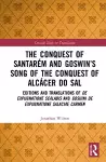 The Conquest of Santarém and Goswin’s Song of the Conquest of Alcácer do Sal cover