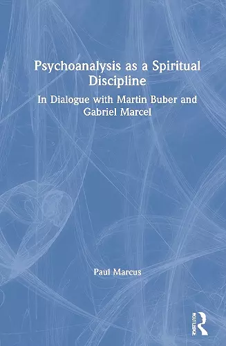 Psychoanalysis as a Spiritual Discipline cover