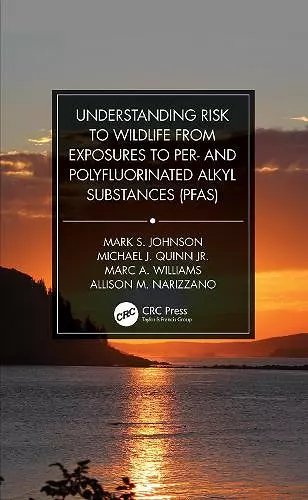 Understanding Risk to Wildlife from Exposures to Per- and Polyfluorinated Alkyl Substances (PFAS) cover