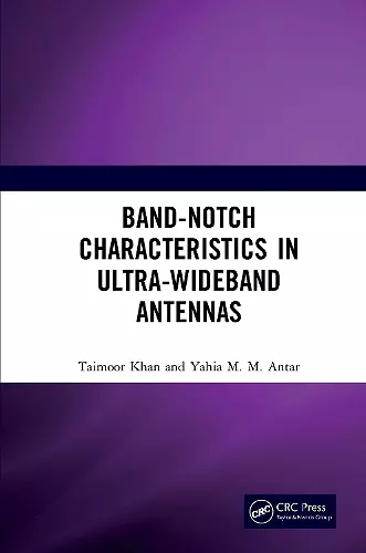 Band-Notch Characteristics in Ultra-Wideband Antennas cover