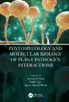 Phytomycology and Molecular Biology of Plant Pathogen Interactions cover