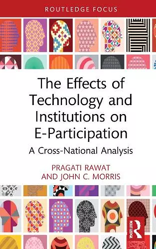 The Effects of Technology and Institutions on E-Participation cover