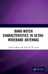 Band-Notch Characteristics in Ultra-Wideband Antennas cover