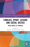Families, Sport, Leisure and Social Justice cover
