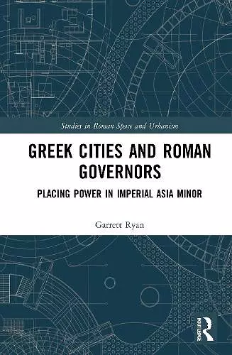 Greek Cities and Roman Governors cover