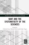 Kant and the Systematicity of the Sciences cover