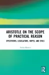 Aristotle on the Scope of Practical Reason cover
