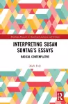 Interpreting Susan Sontag’s Essays cover