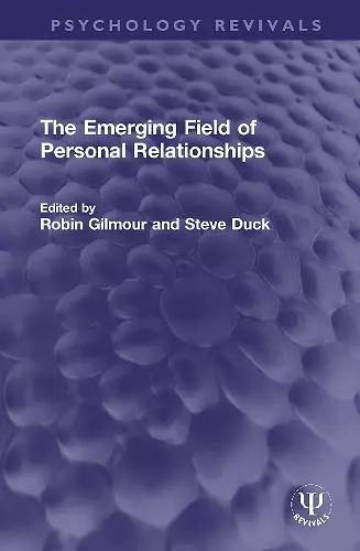 The Emerging Field of Personal Relationships cover