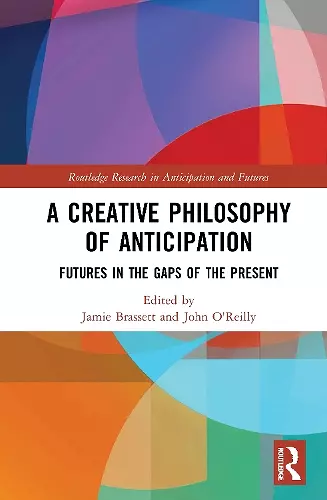 A Creative Philosophy of Anticipation cover