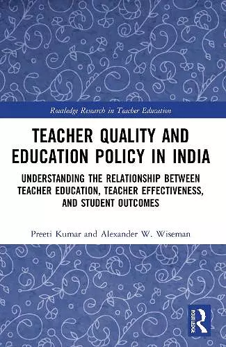 Teacher Quality and Education Policy in India cover